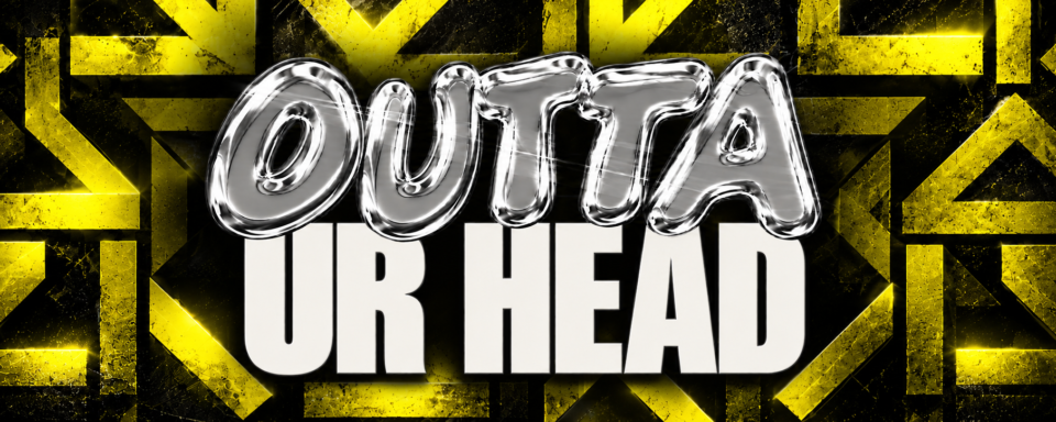 Outta My Head