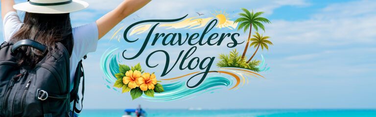 Travelers Vlog | Season 1
